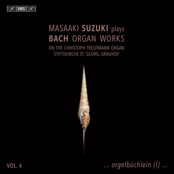 Masaaki Suzuki Plays Bach Organ Works Vol. 4 - Masaaki Suzuki