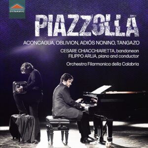 Astor Piazzolla: Aconcagua, Oblivion, Adios Nonino, Tangazo - Cesare Chiacchiaretta