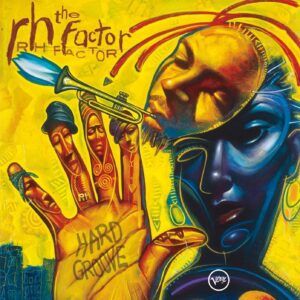 Hard Groove (Vinyl) - The RH Factor