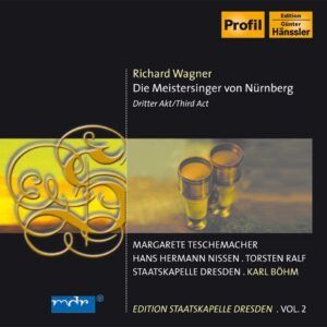 Wagner : Die Meistersinger von Nürnberg, vol. 2, Third Act