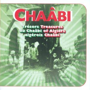Tresors Du Chaâbi Algerois