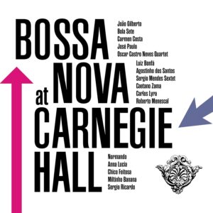 Bossa Nova At Carnegie Hall (Vinyl)