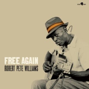 Free Again (Vinyl) - Robert Pete Williams