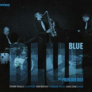 Blue - The Preacher Men