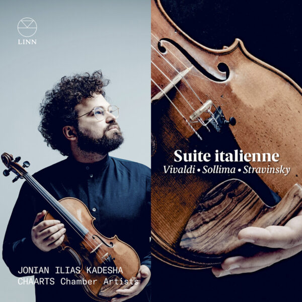 Suite italienne: Vivaldi, Sollima & Stravinsky - Jonian Ilias Kadesha