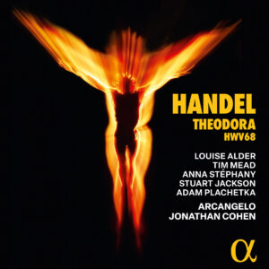 Handel: Theodora, HWV 60 - Arcangelo & Jonathan Cohen