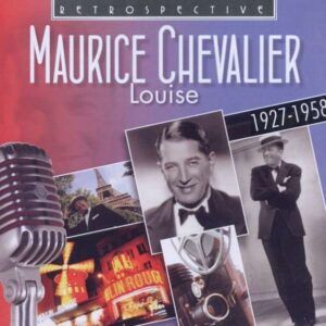 Louise: His 27 finest - Maurice Chevalier
