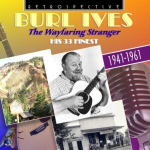 The Wayfaring Stranger - Burl Ives
