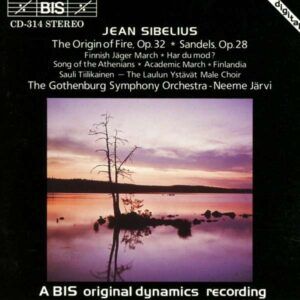 Sibelius: The Origin of Fire, Sandels & other works for male choir - Neeme Järvi