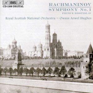 Rachmaninov: Symphony No.1 - Owain Hughes