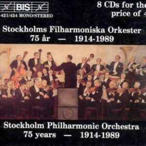Stockholm Philarmonic Orchestra: 75 Years