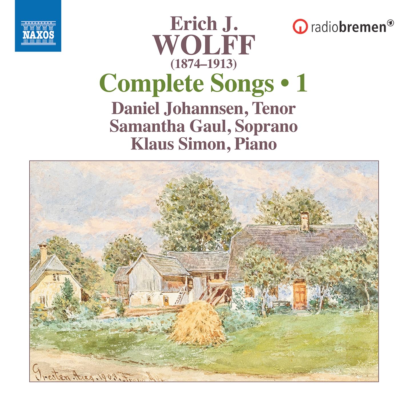 Erich Jaques Wolff: Complete Songs Vol. 1