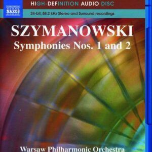 Karol Szymanowski: Symphonies Nos.1 & 2 - Antoni Wit