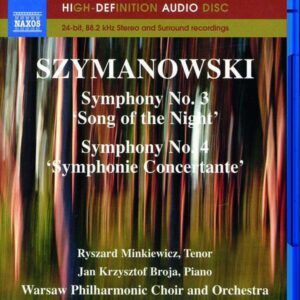 Karol Szymanowski: Symphonies Nos.3 & 4 - Antoni Wit