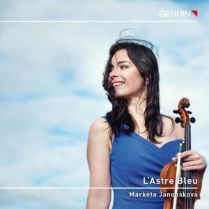 L'Astre Bleu: Œuvres pour violon seul - Janouskova