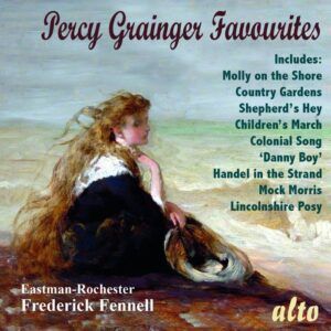 Percy Grainger: Les grandes œuvres - Grainger, Dreier, Fennell