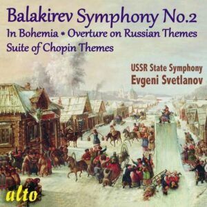Mily Balakirev: Symphonie n° 2 et autres œuvres orchestrales - Svetlanov