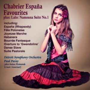 Emmanuel Chabrier: España et autres œuvres orchestrales - Paray, Ansermet