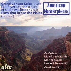 American Masterpieces. Chefs-d'œuvre de la musique symphonique américaine - Abravanel, Stokowski, Gould, Dorati