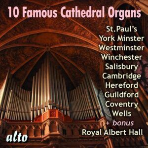 Musique pour orgue de 10 cathédrales célèbres - Rawsthorne, Halls, Hill, Jackson, Cleobury
