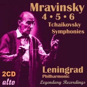 Tchaikovsky: Symphonies n° 4-6 - Mravinski