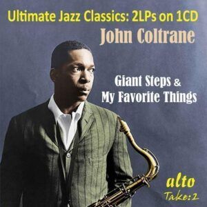 John Coltrane: Giant Steps - My Favourite Things