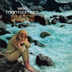 California Dreaming (Vinyl) - Wes Montgomery