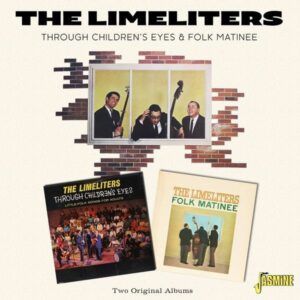 Through Children's Eyes & Folk Matinee - The Limeliters