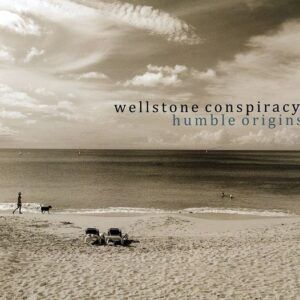 Humble Origins - Wellstone Conspiracy