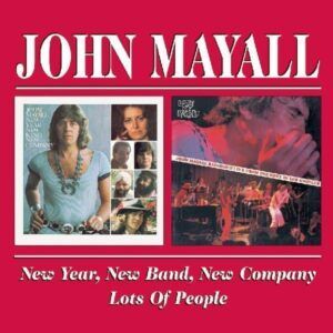 New Year, New Band, New Company / Lots Of People - John Mayall