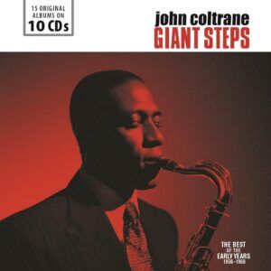 Giant Steps: The Best Of The Early Years 1956-1960 - John Coltrane