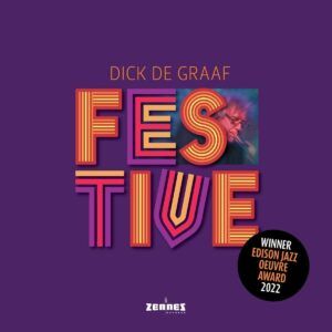 Festive - Dick De Graaf