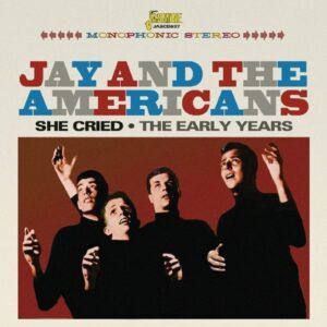 She Cried - Jay And The Americans