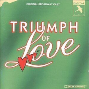 Triumph Of Love - Original Broadway Cast