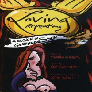 Loving Repeating - Original Cast