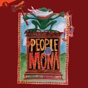 People Vs Mona - Original Studio Cast