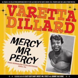 Mercy Mr: Percy: The Singles Collection 1951-61 - Varetta Dillard