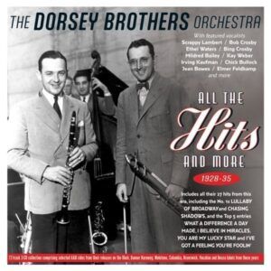 All The Hits And More 1928-35 - The Dorsey Brothers Orchestra