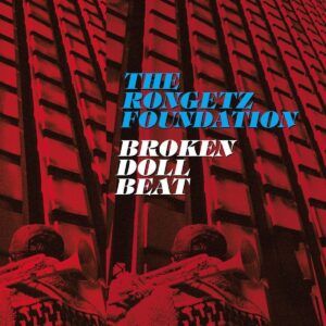 Broken Doll Beat - The Rongetz Foundation