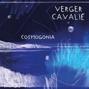Cosmogonia - Verger Cavalie