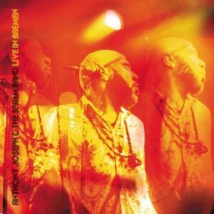Live In Bremen (Vinyl) - Anthony Joseph & The Spasm Band