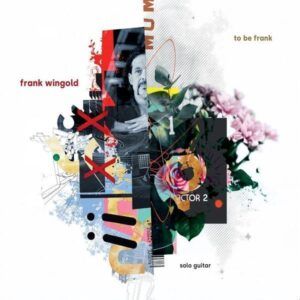 To Be Frank - Frank Wingold
