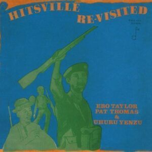 Hitsville Re-Visited - Ebo Taylor