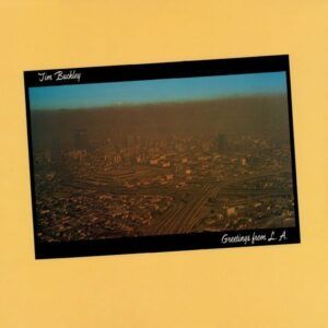 Greetings From L.A. - Tim Buckley