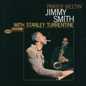 Prayer Meetin' - Jimmy Smith