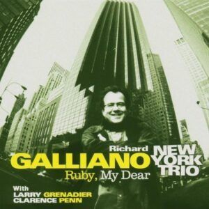 Ruby My Dear - Richard Galliano