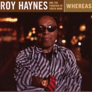 Whereas - Roy Haynes