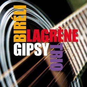 Gipsy Trio - Biréli Lagrène