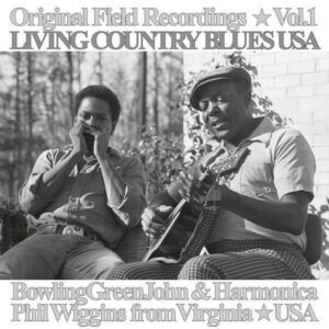 Original Field Recordings (Vinyl) - Bowling Green John Cephas & Harmonica Phil Wiggins From Virginia