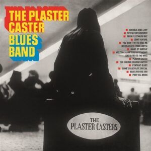 Plaster Caster Blues Band (Vinyl) - Plaster Caster Blues Band